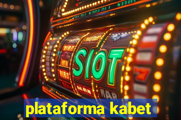 plataforma kabet